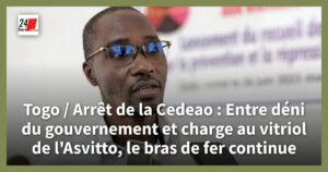 Togo : la CEDEAO face au refus du gouvernement et aux accusations de l&rsquo;ASVITTO